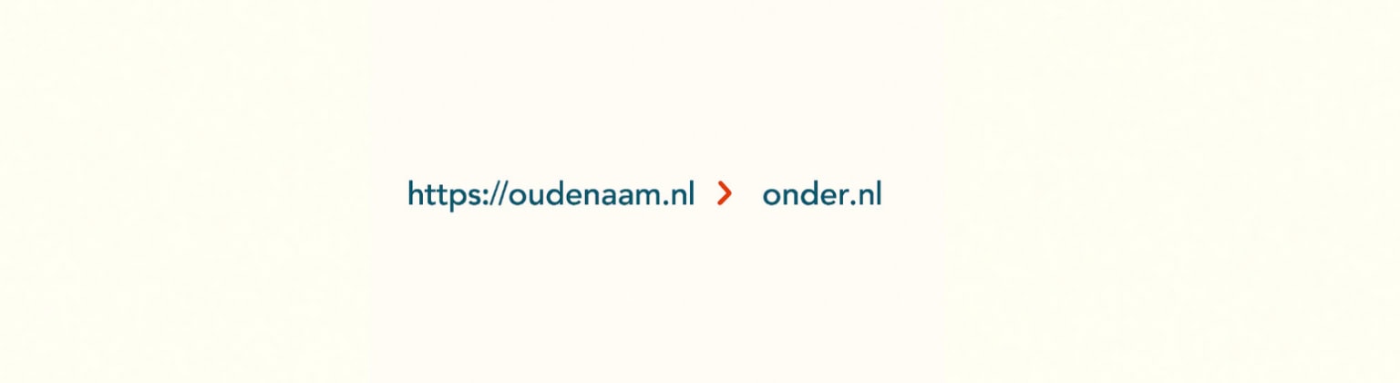 Domain name change from https://oudenaam.nl to onder.nl